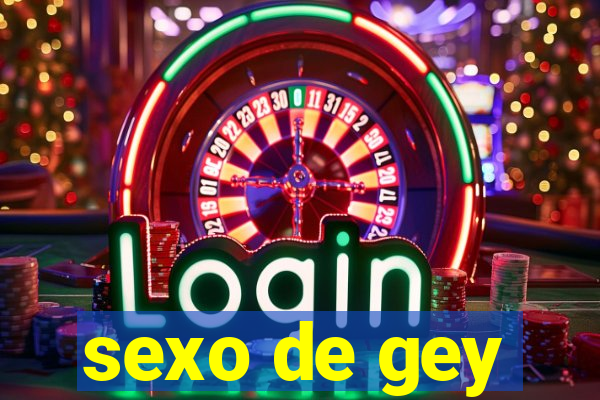 sexo de gey